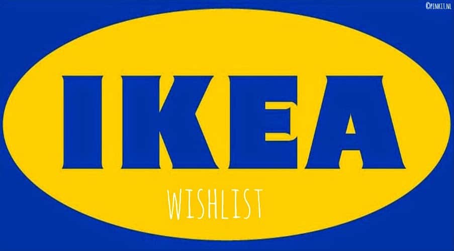LIFESTYLE: IKEA WISHLIST #1