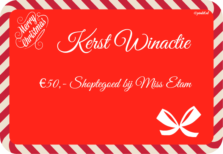 KERST WIN ACTIE #1: MAAK KANS OP €50,- SHOPTEGOED BIJ MISS ETAM
