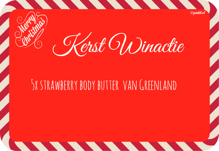 KERST WIN ACTIE #4: 5X STRAWBERRY BODY BUTTER VAN GREENLAND