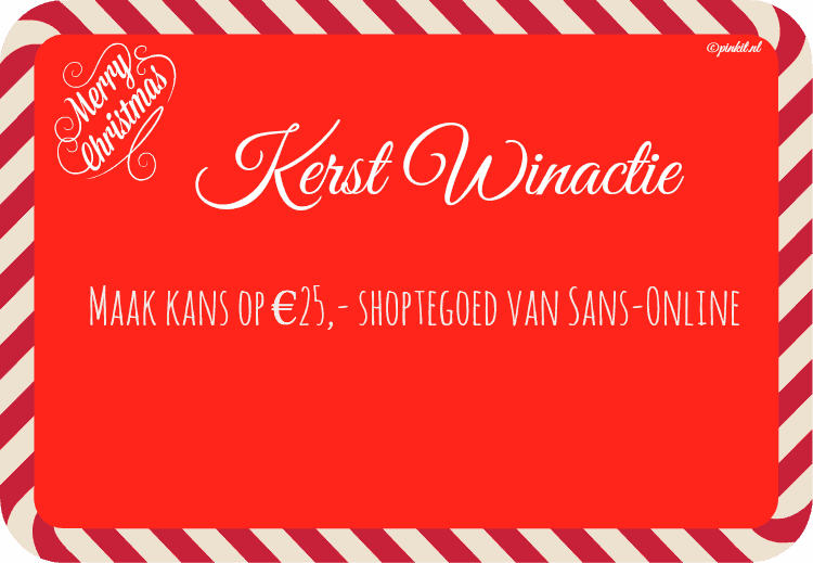KERST WIN ACTIE #6: MAAK KANS OP €25,- shoptegoed van Sans-Online