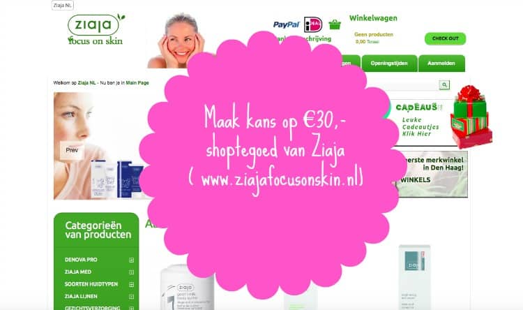 MAAK KANS OP €30,- SHOPTEGOED VAN ZIAJA