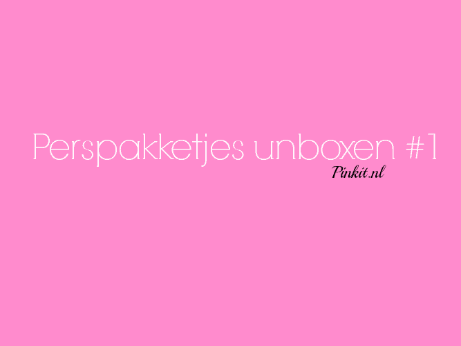 PERS PAKKETJES UNBOXEN #1