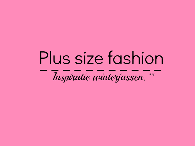 PLUS SIZE FASHION| INSPIRATIE WINTERJASSEN