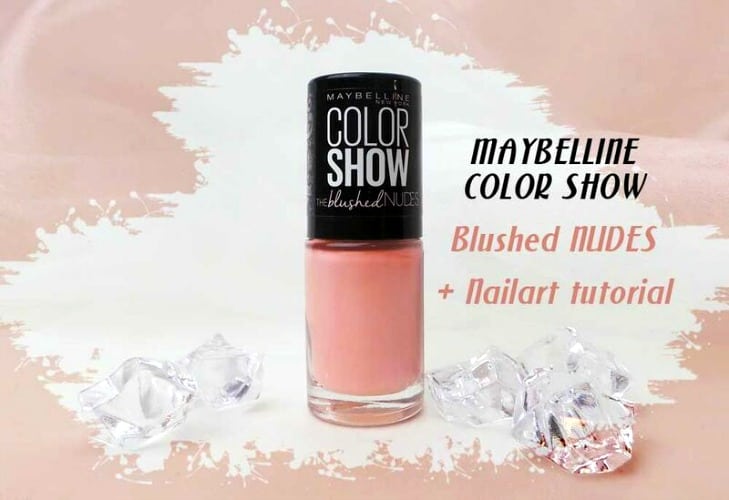 BEAUTY | MAYBELLINE BLUSHED NUDES + NAIL ART TUTORIAL