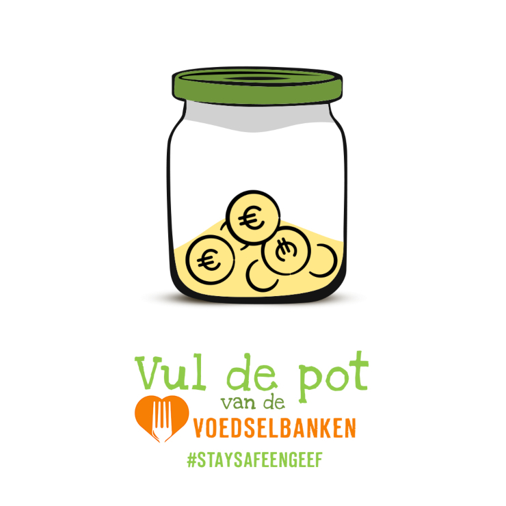 VUL DE POT VAN DE VOEDSELBANKEN #STAYSAFEENGEEF