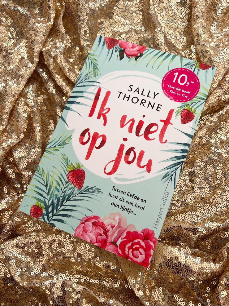 Ik niet op jou – Sally Thorne (The Hating Game)