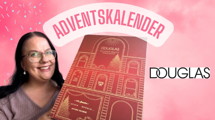 Douglas Adventskalender 2024 Unboxing
