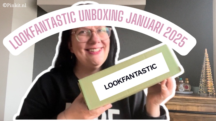 Unboxing Lookfantastic Beauty Box Januari 2025