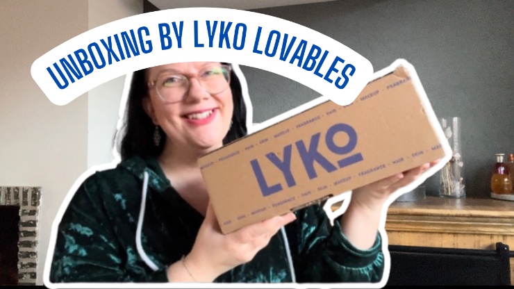 Unboxing By Lyko Stupid Cupid Lovables