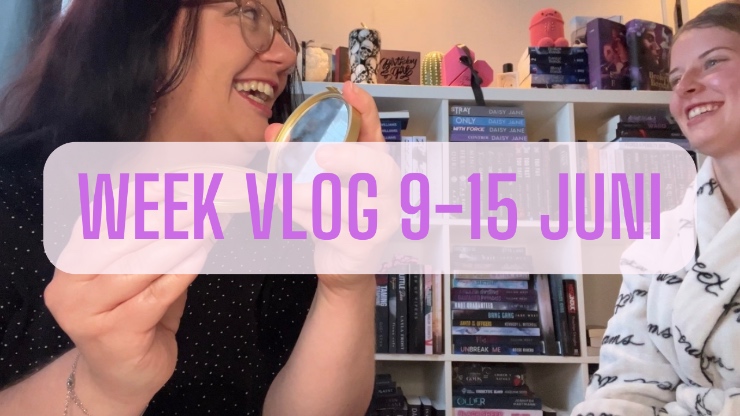 WEEK VLOG 9 T/M 15 JUNI 2025 