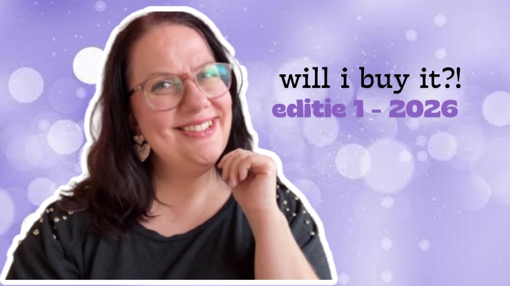 Will i buy it?! Nieuwe beauty lanceringen – editie 1 2026