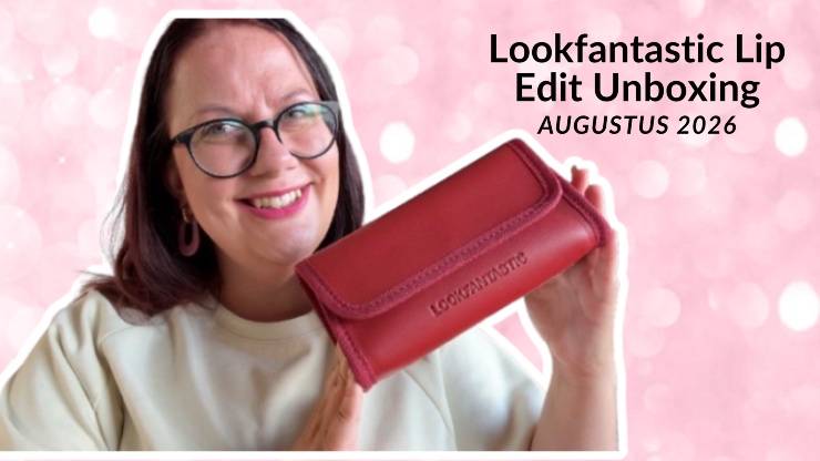 Lookfantastic Lip Edit 2026 unboxing